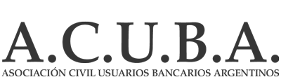 ACUBA Asociación Civil de Usuarios Bancarios Argentinos